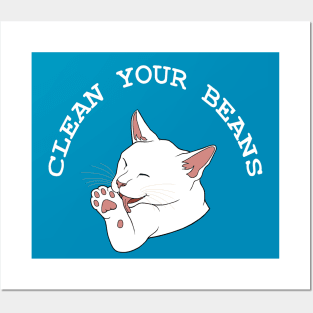 Clean Your Beans Funny White Cat Posters and Art